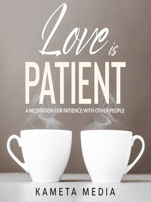 cover image of Love is Patient